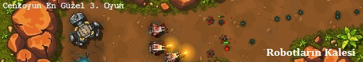 Robotların Kalesi