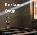 Korkunç Oyun